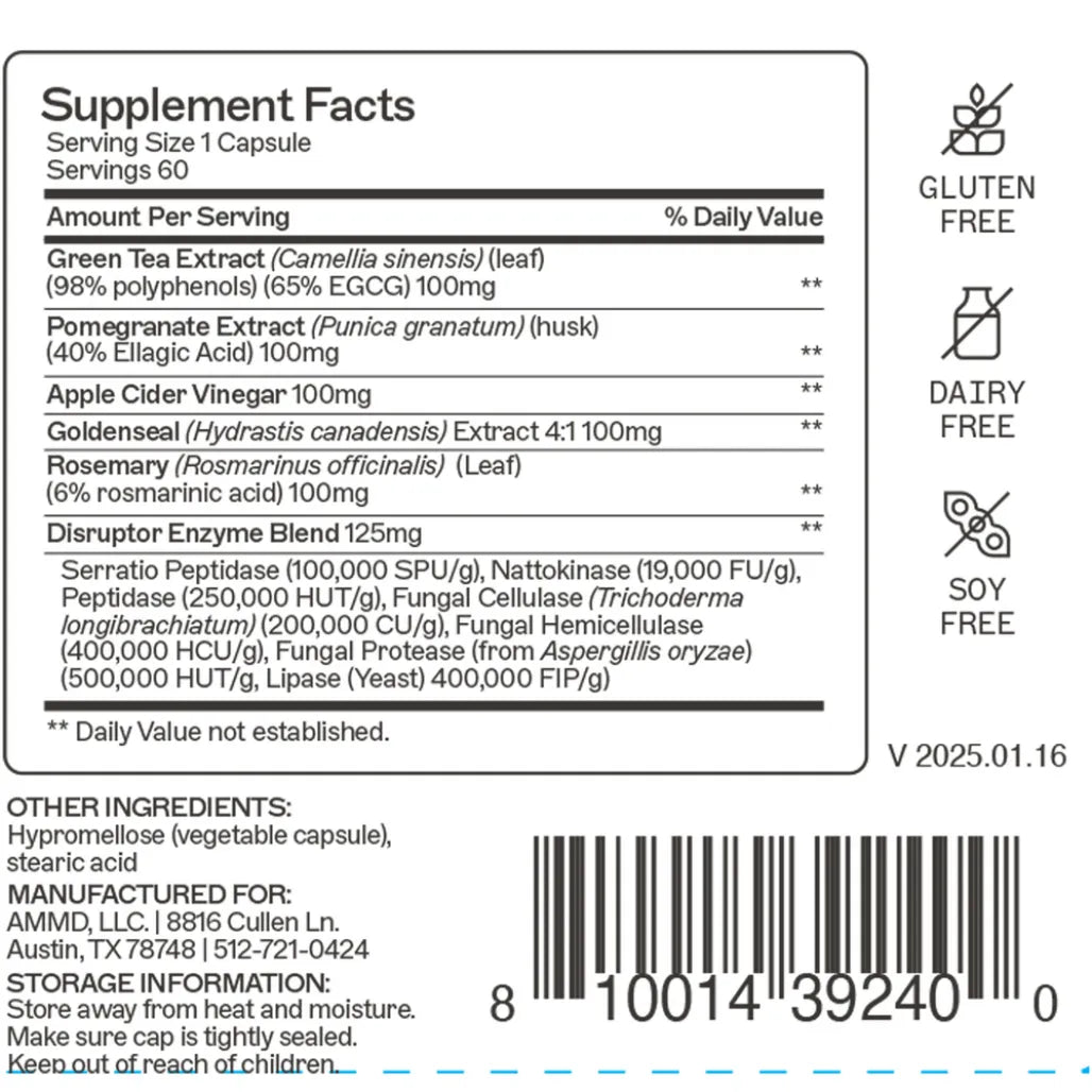 Supplement facts for Biofilm Disruptor: Enzyme blend with Serratio Peptidase and Nattokinase, plus Green Tea and Apple Cider Vinegar.